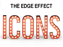 The EDGE EFFECT ~ The Icons