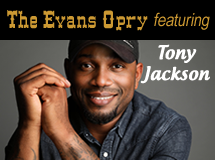 Evans Opry - Tony Jackson